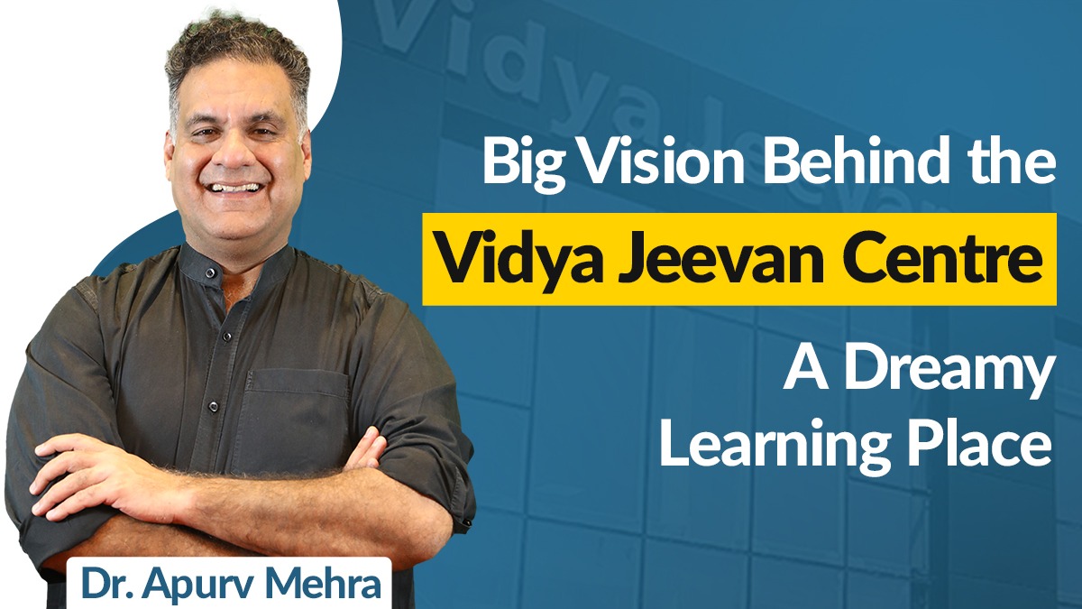 Big Vision Behind the Vidya Jeevan Centre: A Dreamy Learning Place